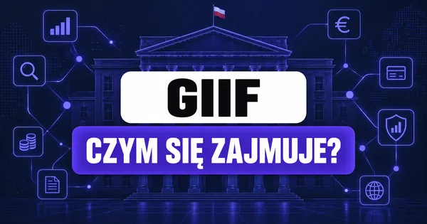 Generalny Inspektor Informacji Finansowej (GIIF) - kim jest i czym zajmuje się? Zadania i obowiązki